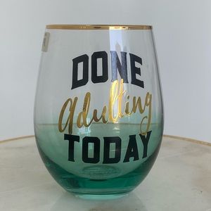 NWT Done Adulting Today- Stemless Wine Glass Spoontique